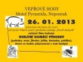 VEPŘOVÉ HODY - Motel Pyramida, Nepomuk 26. 01. 2013 