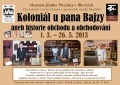 Muzeum Blovice výstava Koloniál u pana Bajzy 2013