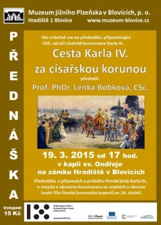 Muzeum Blovice: Přednáška – Cesta Karla IV. za Císařskou korunou 19. 3. 2015