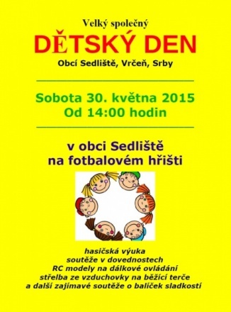 DĚTSKÝ DEN obcí Sedliště, Vrčeň, Srby – sobota 30. 05. 2015