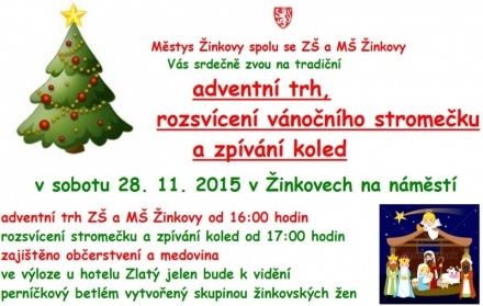 Žinkovy: Adventní trh, rozsvícení vánočního stromečku a zpívání koled 28. 11. 2015