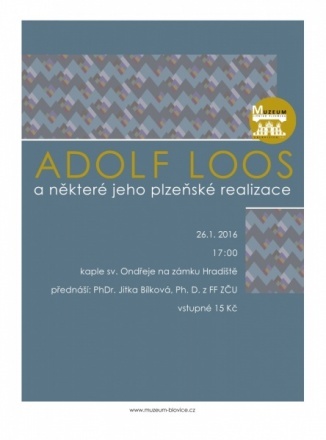 Muzeum Blovice: Adolf Loos - přednáška 21.1.2016